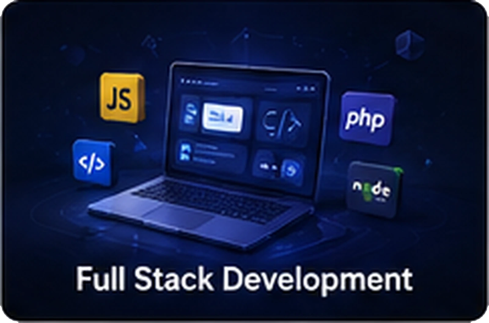 Full Stack Development